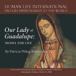 Timeless and popular lecture on Our Lady of Guadalupe. Available for $5 and supports the mission of HLI.