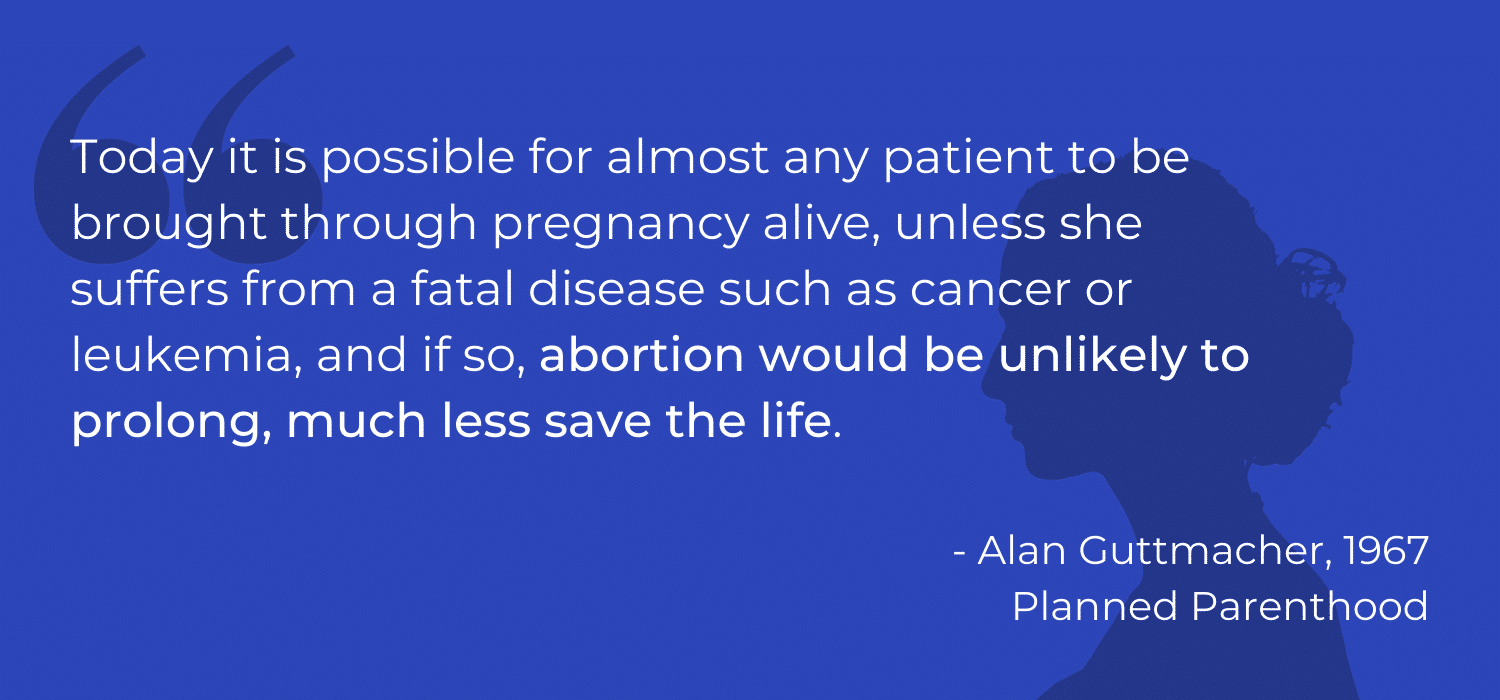 Alan Guttmacher quote on the medical necessity of abortions