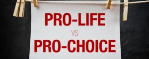 pro life vs pro choice sign