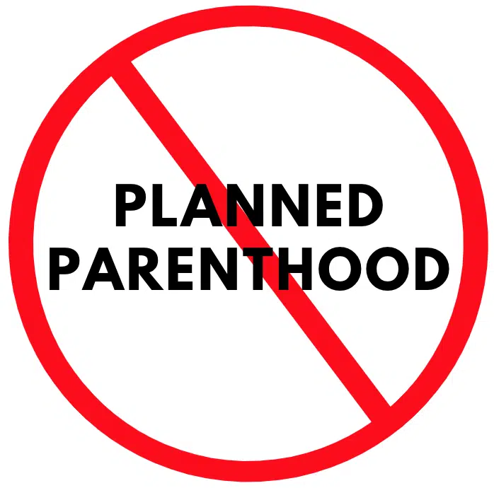 no planned parenthood sign