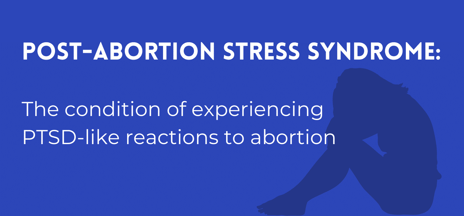definition of post-abortion stress syndrome (PASS)