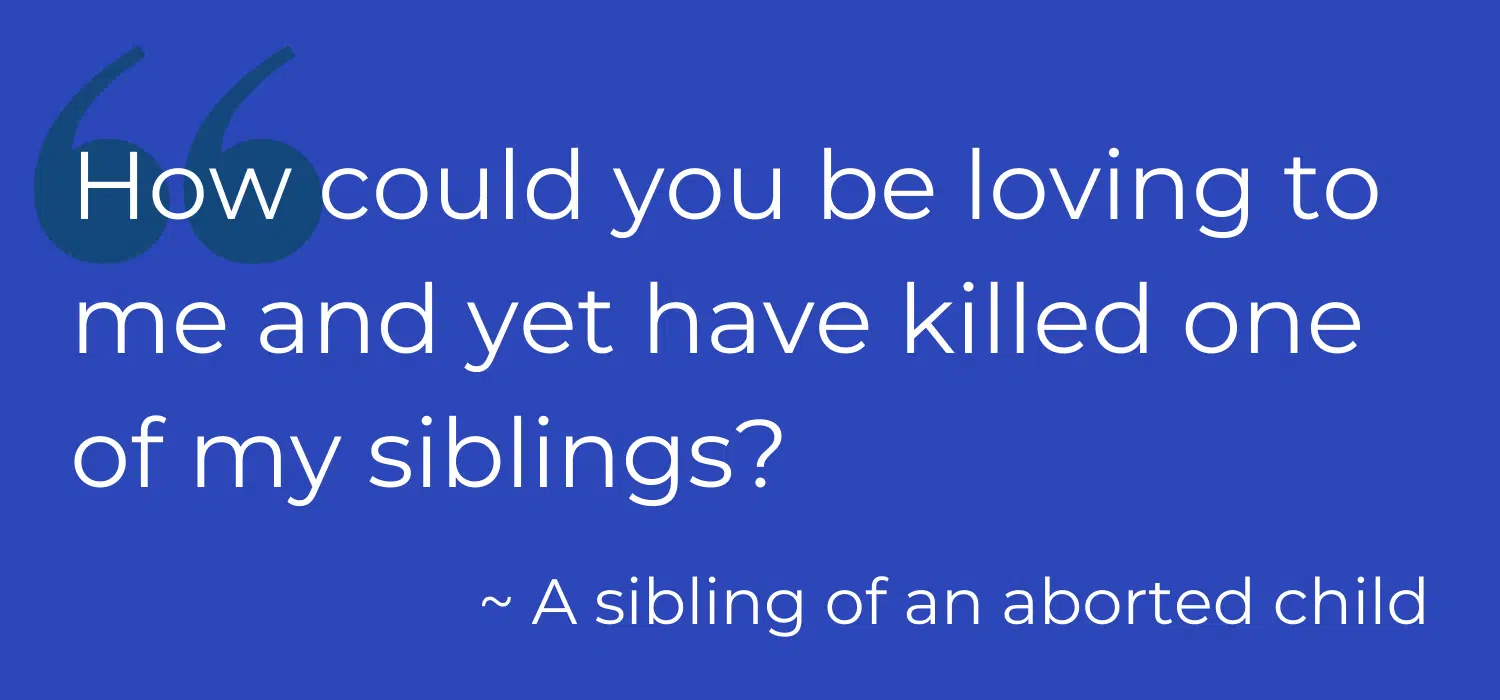 Quote from a sibling of an aborted child