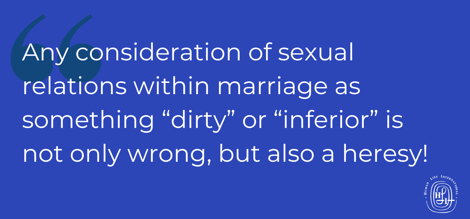 quotation on the goodness of sexual relations within marriage