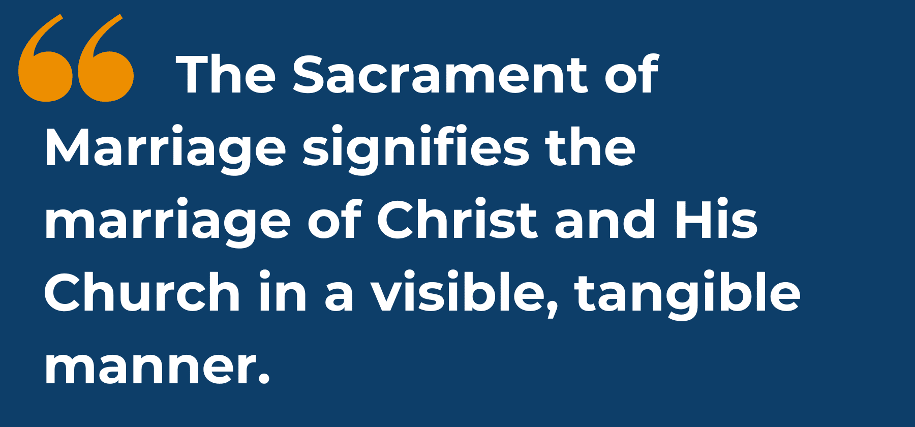 quote about the sacrament of marriage